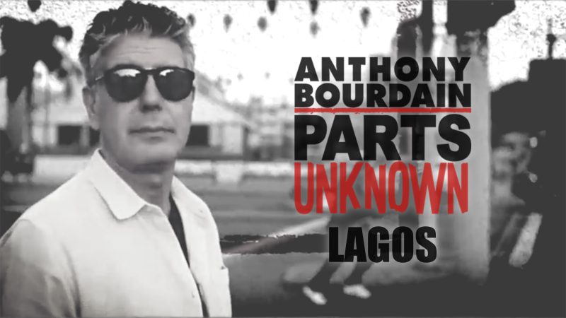 CNN: Parts Unknown: Anthony Bourdain: Lagos